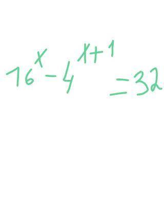 Решите показательное уравнение 16^х-4^x+1=32​