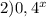 2)0,4^{x}