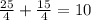 \frac{25}{4} + \frac{15}{4} = 10