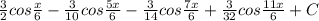 \frac{3}{2} cos\frac{x}{6} - \frac{3}{10} cos\frac{5x}{6} -\frac{3}{14}cos\frac{7x}{6} +\frac{3}{32} cos\frac{11x}{6} +C