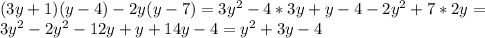 (3y+1)(y-4)-2y(y-7)=3y^2-4*3y+y-4-2y^2+7*2y=\\3y^2-2y^2-12y+y+14y-4=y^2+3y-4