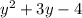 y^{2} +3y-4