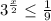 3^\frac{x}{2} \leq \frac{1}{9}