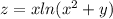 z = x ln(x ^{2} + y )