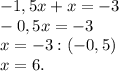 -1,5x+x = -3\\-0,5x = -3\\x = -3 : (-0,5)\\x=6.\\