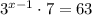 3^{x-1}\cdot7=63