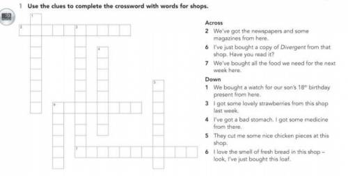 1. Используйте подсказки, чтобы заполнить кроссворд со словами для магазинов.​