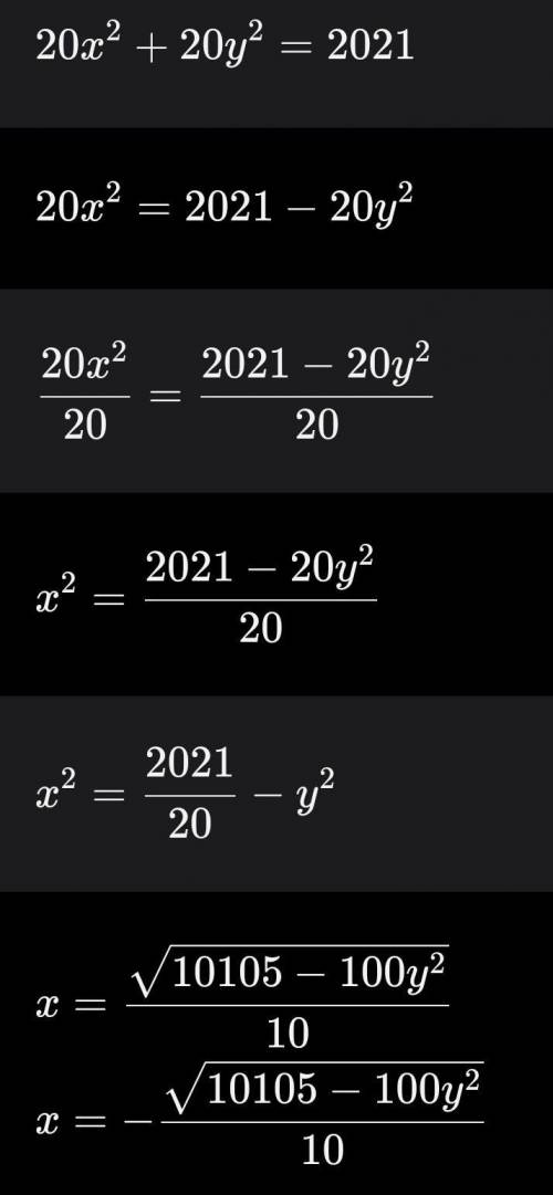 Найдите все целочисленные решение уравнений 20x²+21y²=2021