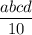 \dfrac{abcd}{10}