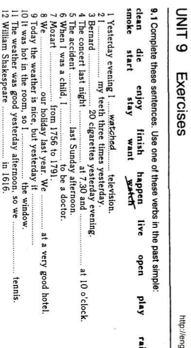 Unit 9 exercises 9.1complete these sentences.Use one of these verbs in the past simple