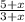 \frac{5 + x}{3 + x}