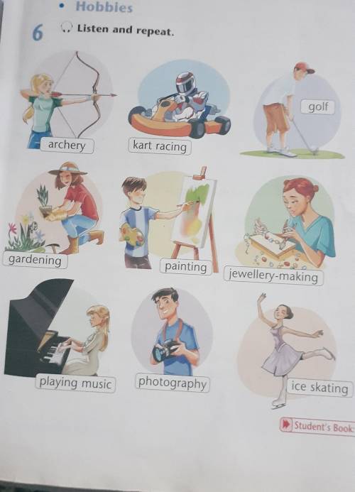 ) Tell the class two reasons why you like/don't like each of these hobbies.