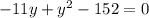 -11y+y^2-152=0