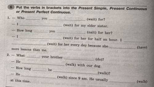 Put the verbs in brackets into the Present Simple, Present Continuous or Present Perfect Continuous.