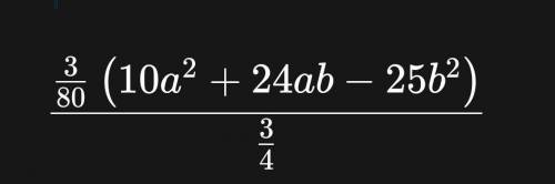 Упростите выражение 4) (3/8a^3b^2+9/10a^2b^3-15/16ab^4):(3/4ab^2)