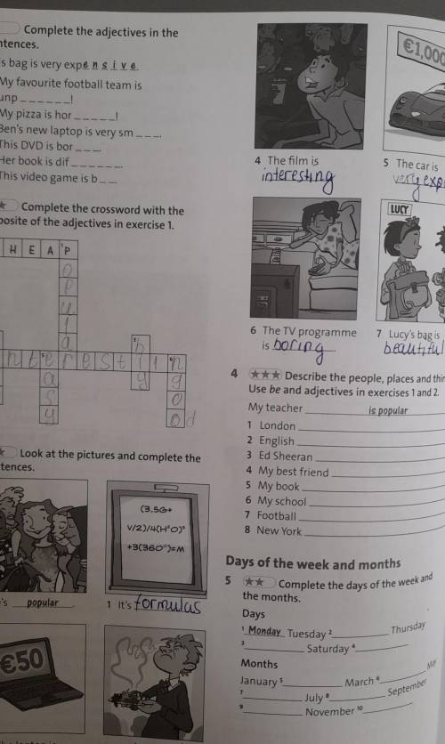 Look at the pictures and complete the sentences