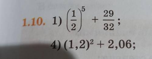 5 1 1.10. 1) 29 + 32 2 4) (1,2)2 + 2,06;