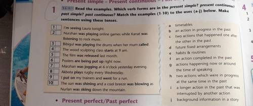 1 4 9.6.10.1 Read the examples. Which verb forms are in the present simple? present continuous? past