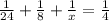 \frac{1}{24} + \frac{1}{8} + \frac{1}{x} = \frac{1}{4}