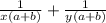 \frac{1}{x(a+b)}+\frac{1}{y(a+b)}