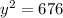 {y}^{2} = 676