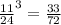 \frac{11}{24}^{3} = \frac{33}{72} \\