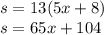 s = 13(5x + 8) \\ s =65x + 104