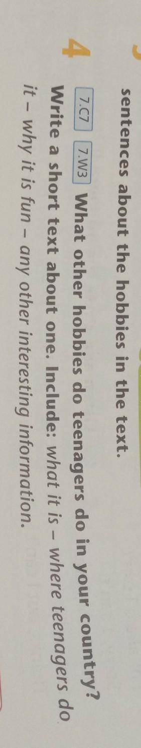 What other hobbies do teenagers do in your country? Write a short text about one. Include: what it i