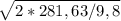 \sqrt{2*281,63/9,8}