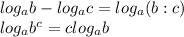 log_ab-log_ac=log_a(b:c)\\log_ab^c=clog_ab