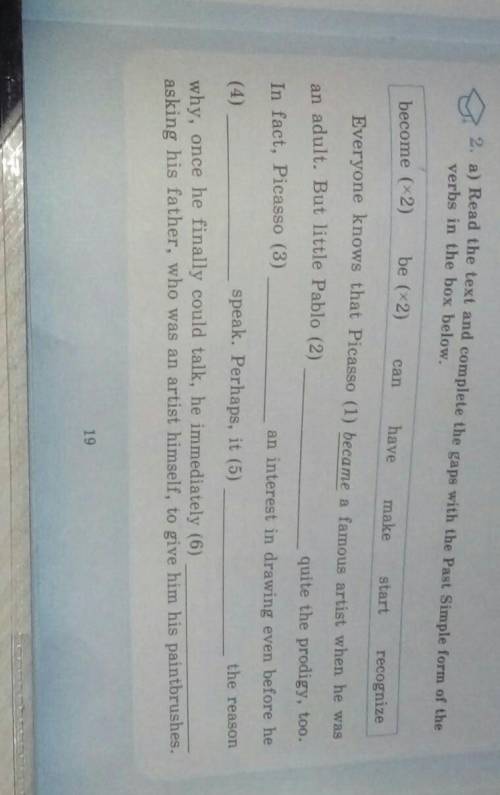 Complete The Gaps with the Past Simple form of the words in the box Below