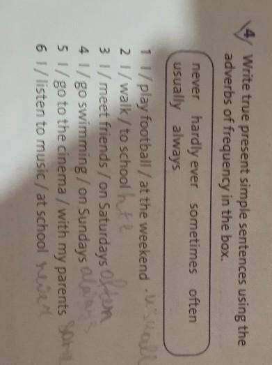 Ex: 4. Write true present simple sentences using the adverbs of freguency in the box.