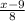 \frac{x-9}{8}