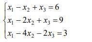 Розв’язати систему лінійних алгебраїчних рівнянь: а) за формулами Крамера; б) методом Гауса; в) мати