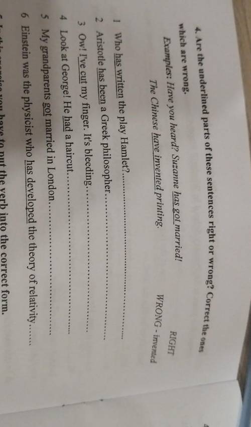 Are the underlined parts of these sentences right or wrong correct the ones which are wrong