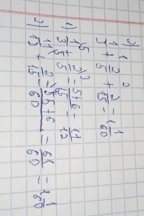 1/3 + 1/4 + 1/5=? 1/3 + 2/5 + 2/15=? 2/10 + 5/15 + 3/20=?