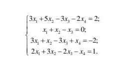 Дослідити неоднорідну систему лінійних рівнянь на сумісність. У випадку позитивної відповіді, знайти