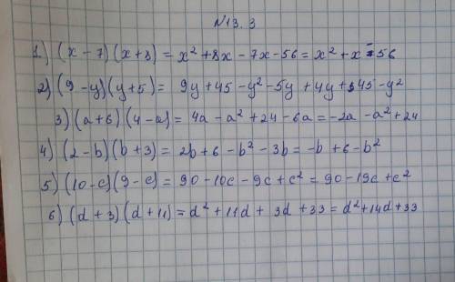 13.3. 1) (x - 7)(x + 8) ; 3) (a + 6)(4 - a) ; 5) (10-c)(9-c); 2) (9-y)(y+5); 4) (2-b)b+3) 6) (d+ 3)