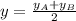 y = \frac{y_A + y_B}{2}