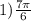 1)\frac{7\pi}{6}