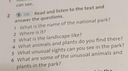 6 Write about a national park. Use the questions in exercise 2 to help you.