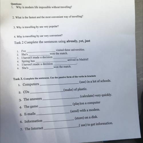 4. Why is travelling by car very convenient? Task 2 Complete the sentences using already, yet, just