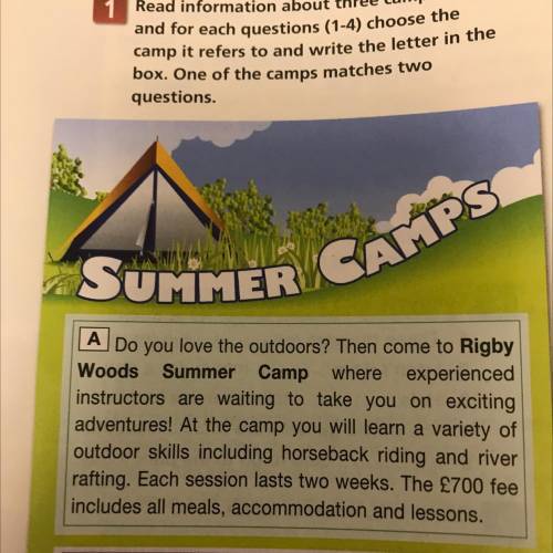 Read information about three camps (A-C) and for each questions (1-4) choose the camp it refers to a