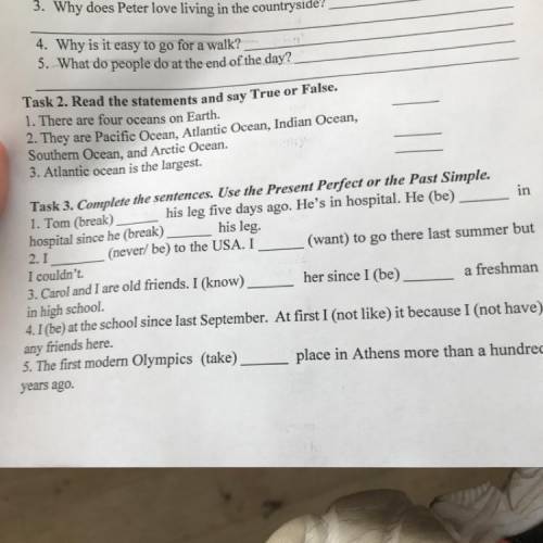 3. Atlantic ocean is the largest. Task 3. Complete the sentences. Use the Present Perfect or the Pas