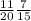 \frac{11}{20} \frac{7}{15}