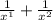 \frac{1}{x {}^{1} } + \frac{1}{x {}^{2} }