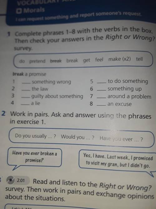 Work in pairs. Ask and answer using them phrases in exercise 1 . Do your usually ... ? Would your...