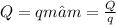 Q= qm→ m= \frac{Q}{q}