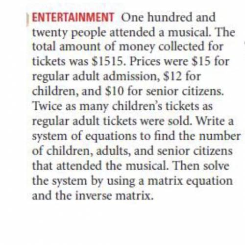 One hundred and twenty people attended a musical. The total amount of money collected for tickets wa