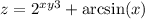 z = 2^ {xy}^{3 } + \arcsin(x)